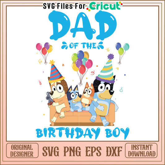 Dad Birthday SVG Bluey Dogs Design