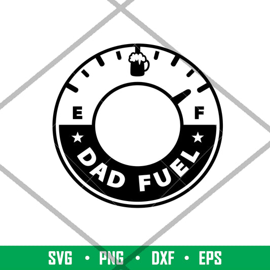 Dad Fuel Border, Dad Fuel Border Svg