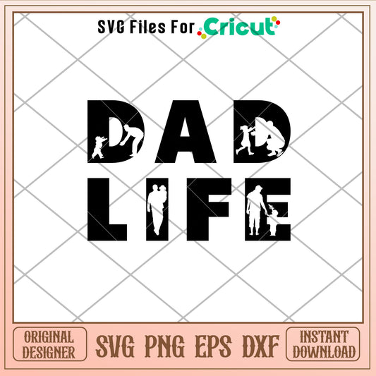 Dad Life, Dad Life Svg