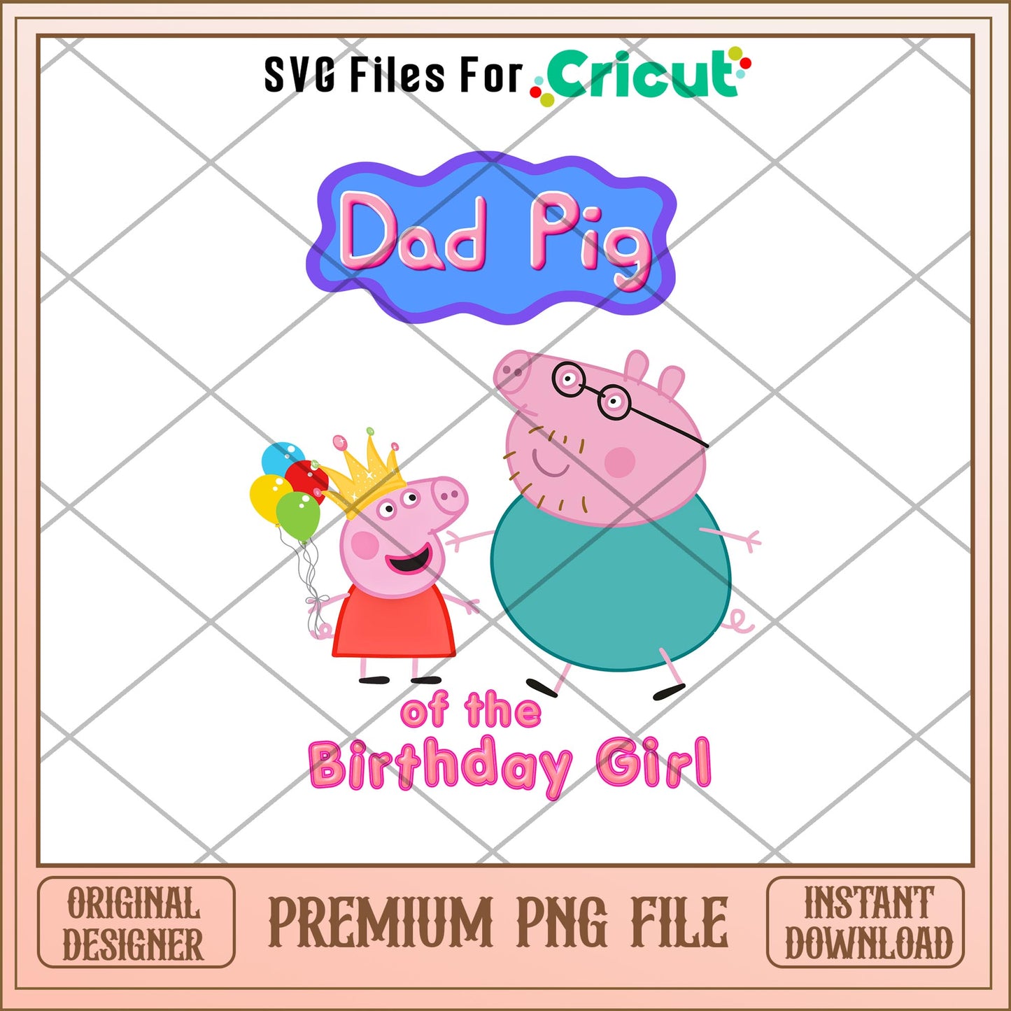 Dad Pig Of The Birthday Girl Png, peppa pig png, digital download