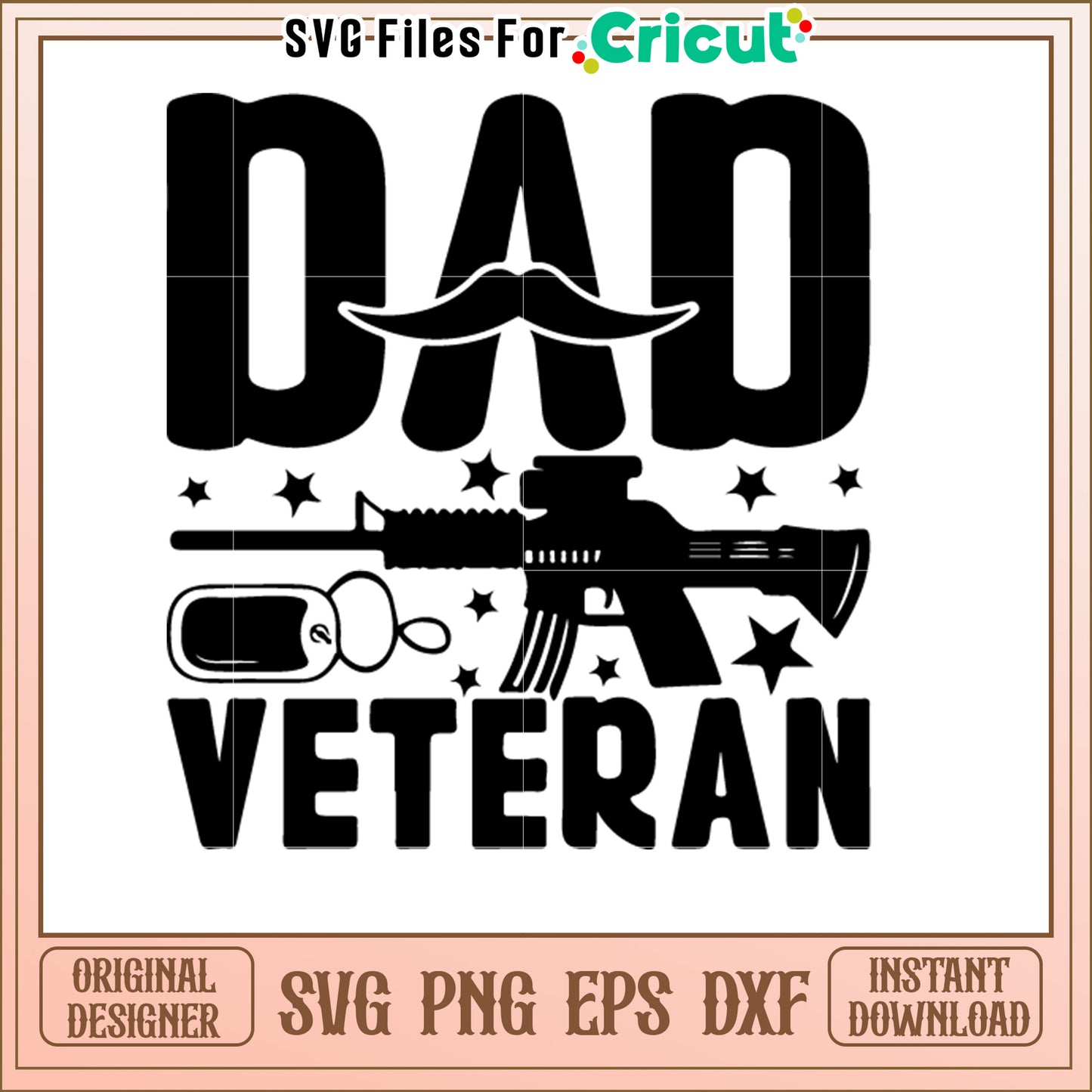 Dad Veteran SVG Cut File