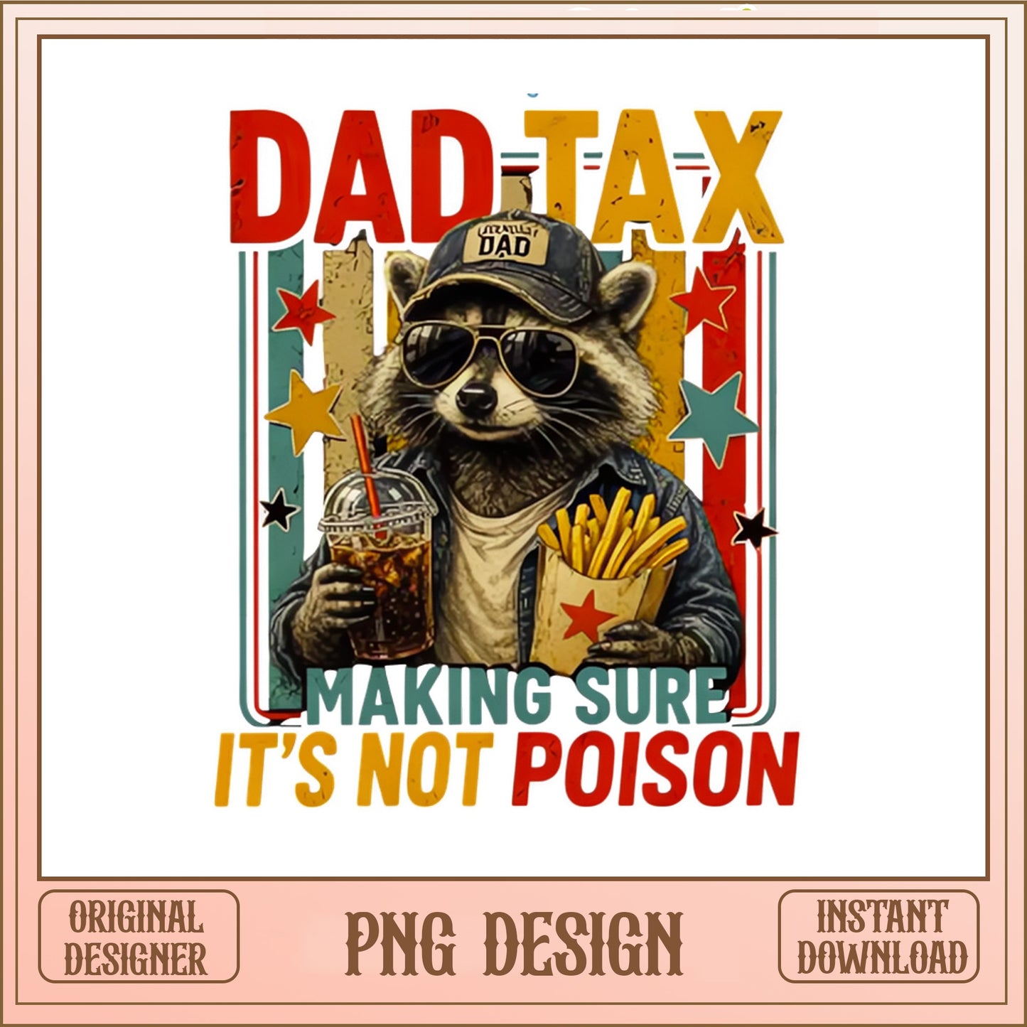 Dad Tax Making Sure Its Not Poison PNG, Raccoon Dad PNG, Funny Father PNG