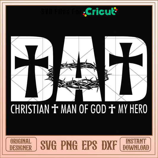 Dad christian man of god my hero svg, hero svg, other svg