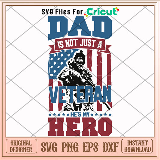 Dad is not just a veteran svg, veteran svg, other svg