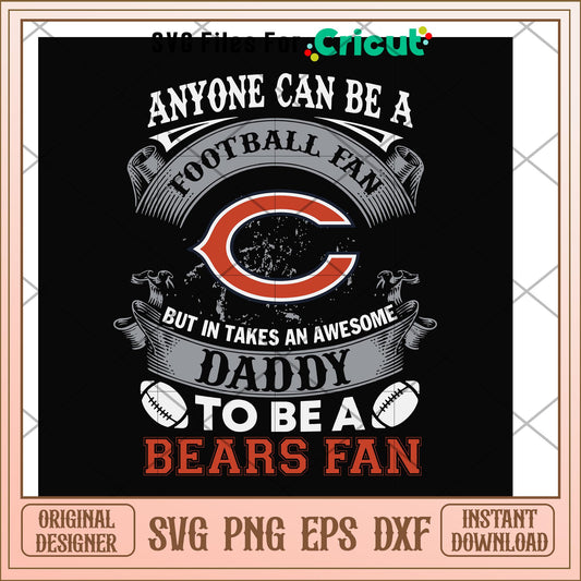 Daddy to be a bears fan svg, bears svg, new nfl svg 