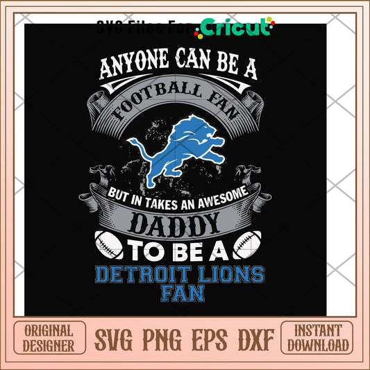 Daddy to be a detroit lions fan svg, detroit lions svg, new nfl svg 