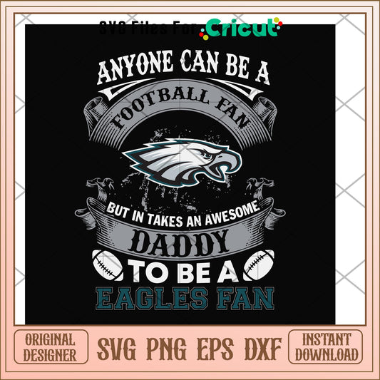 Daddy to be a eagles fan svg, eagles svg, new nfl svg 