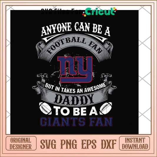 Daddy to be a giants fan svg, giants svg, new nfl svg