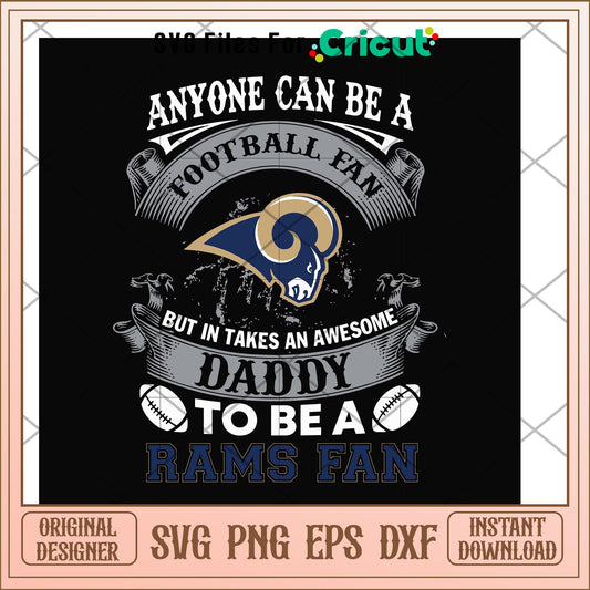 Daddy to be a los angeles rams fan svg, rams svg, new nfl svg 