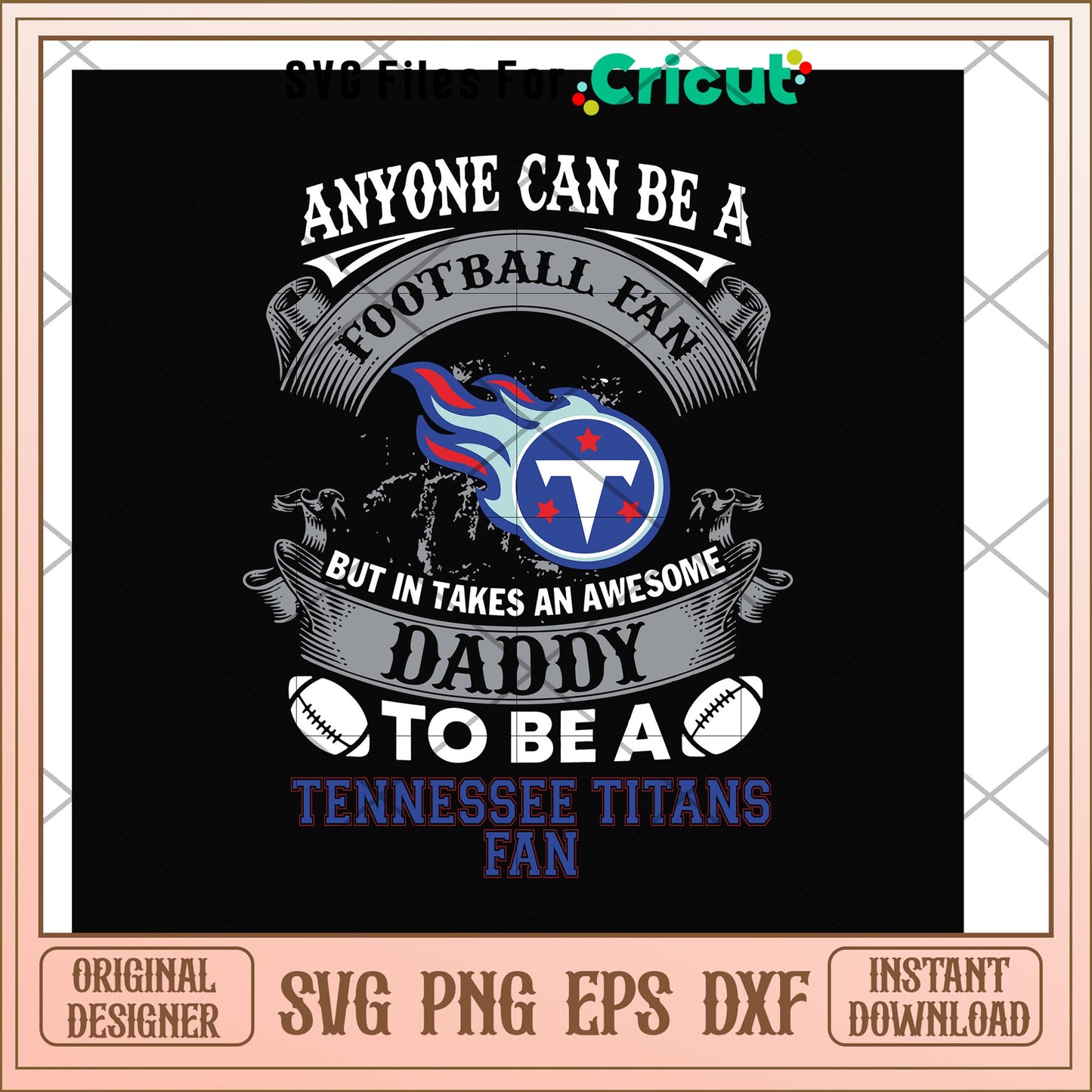 Daddy to be a tennessee fan svg, tennessee svg, new nfl svg 