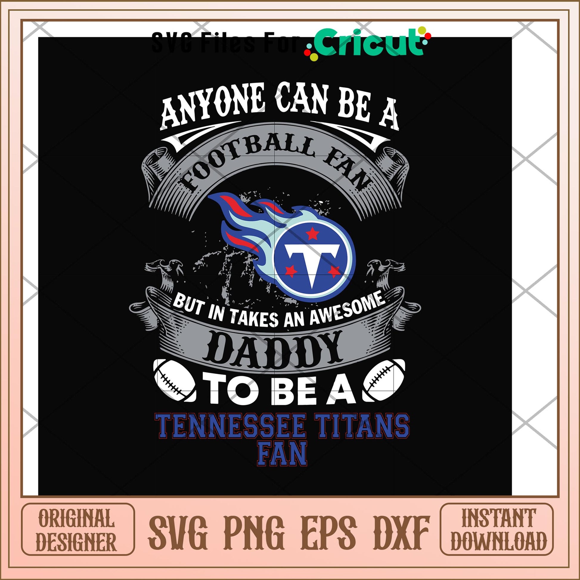 Daddy to be a tennessee fan svg, tennessee svg, new nfl svg 