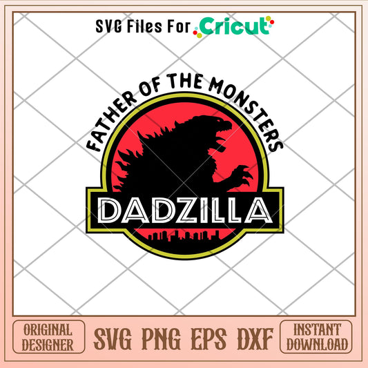 Dadzilla, Dadzilla Father of The Monsters Svg