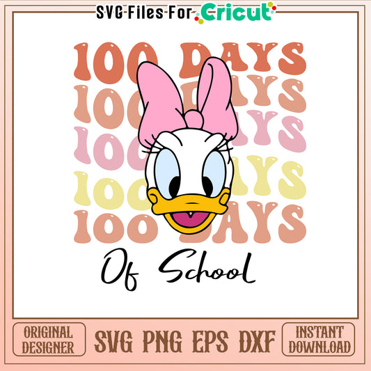 Daisy duck 100th day of school svg, disney school svg, disney svg