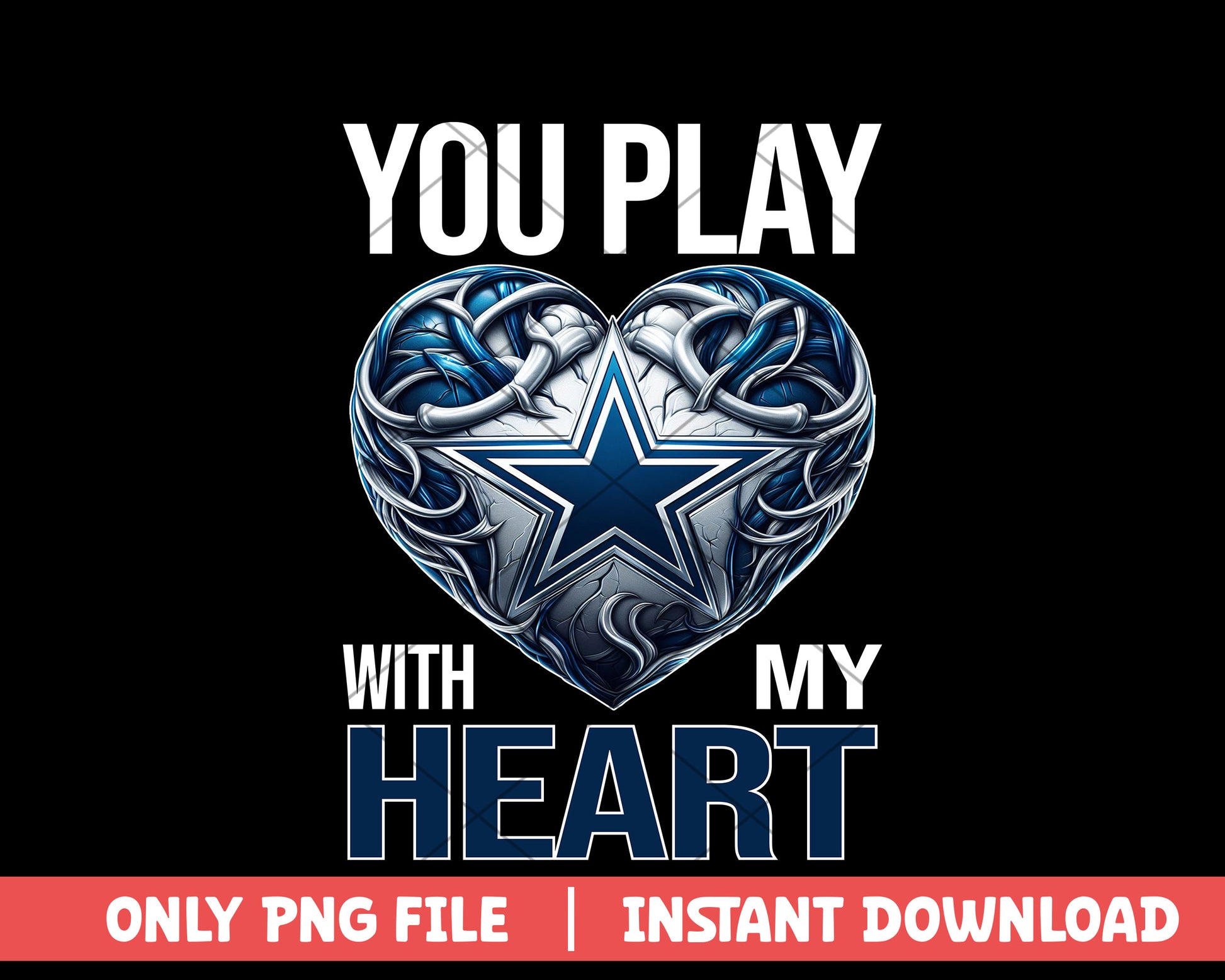 Dallas Cowboys you play with my heart png, Dallas Cowboys png