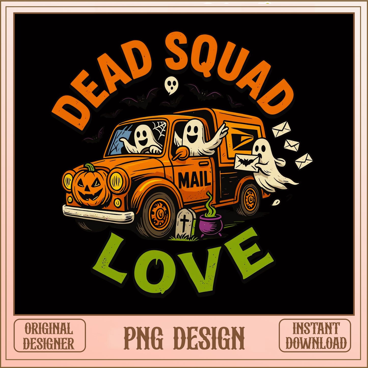 Dead Squad Love Halloween PNG, Ghost Mail Truck PNG, Spooky PNG