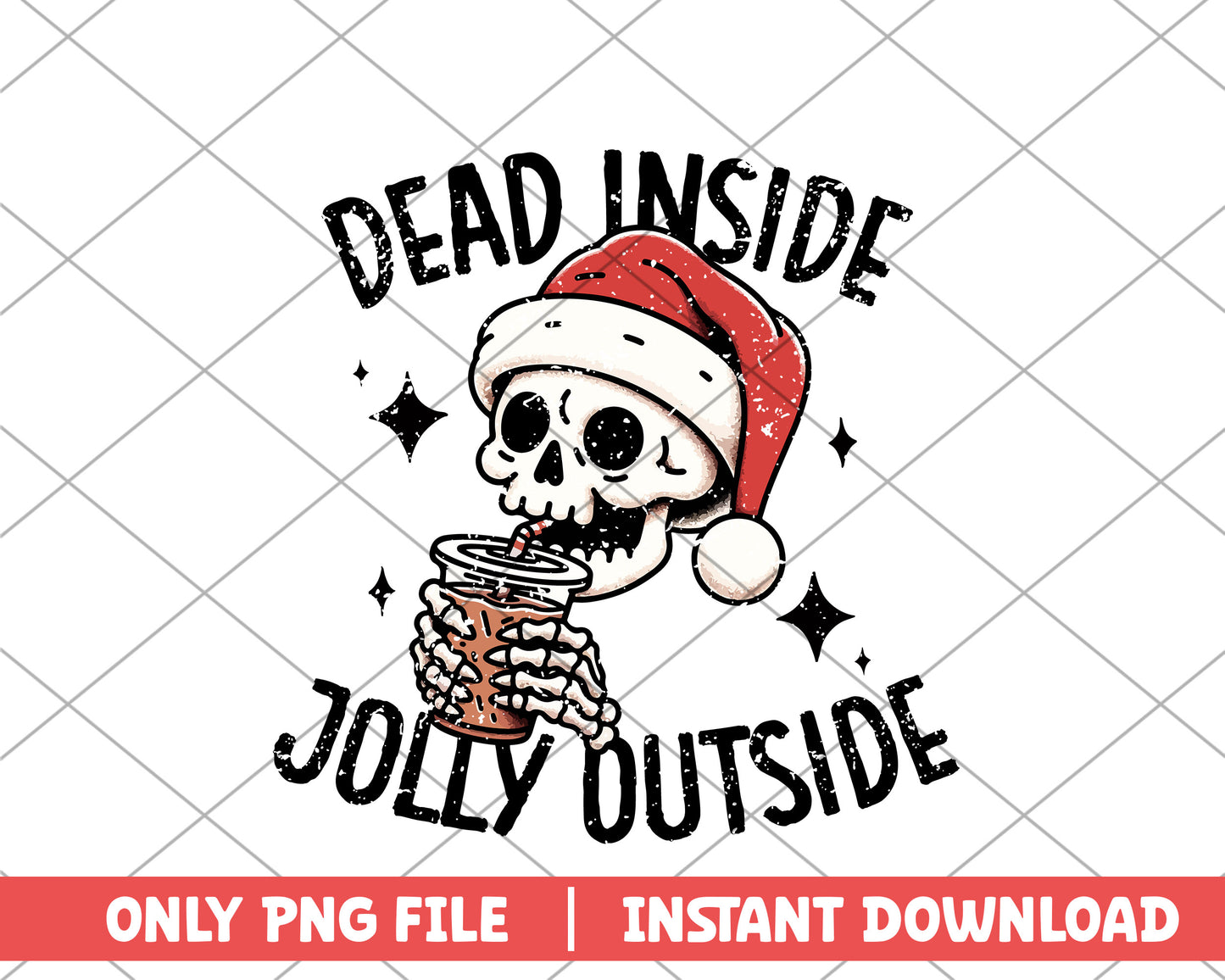 Dead inside jolly outside trending png