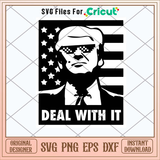 Deal With It Svg-Svgfilesforcricut