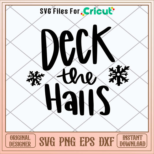 Deck the Halls Svg-Svgfilesforcricut