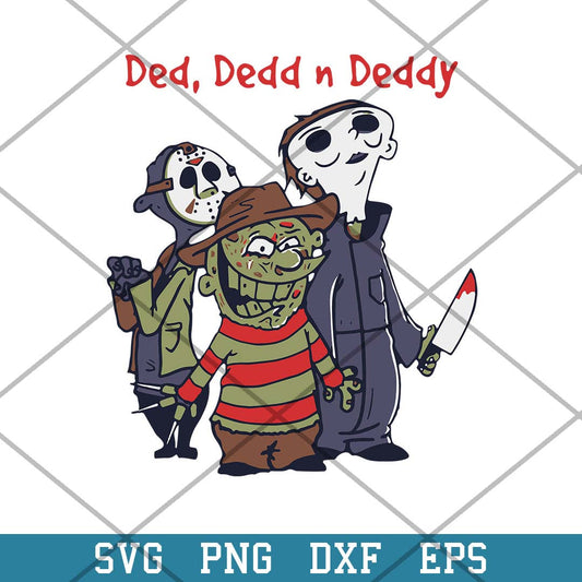 Ded Dedd N Deddy Horror Moives Svg, Horror Moives Svg-Svgfilesforcricut