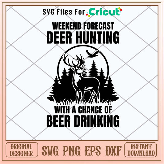 Deer Hunting Weekend Forecast Svg-Svgfilesforcricut