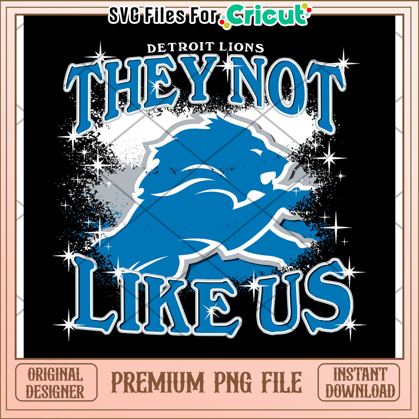 Detroit Lions They Not Like Us PNG Design, Perfect for Cricut Projects