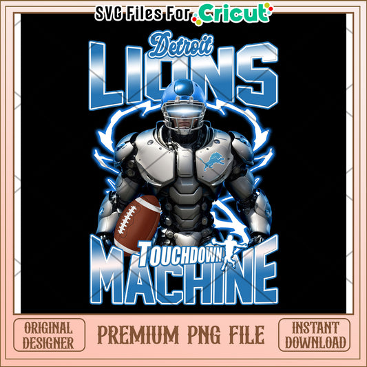 Detroit Lions Touchdown Machine PNG File, Perfect for Cricut Projects