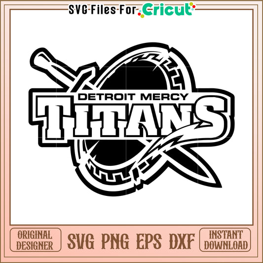 Detroit Mercy Titans SVG File for Cricut, Instant Download for Crafts Projects
