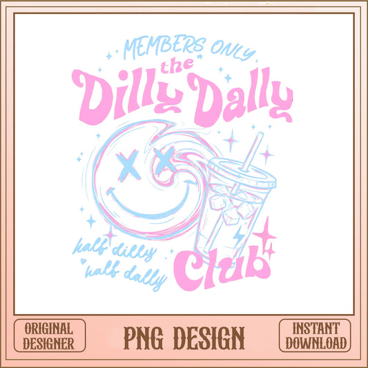 Dilly Dally Club PNG, Retro Smiley Face Shirt, Funny Quote PNG