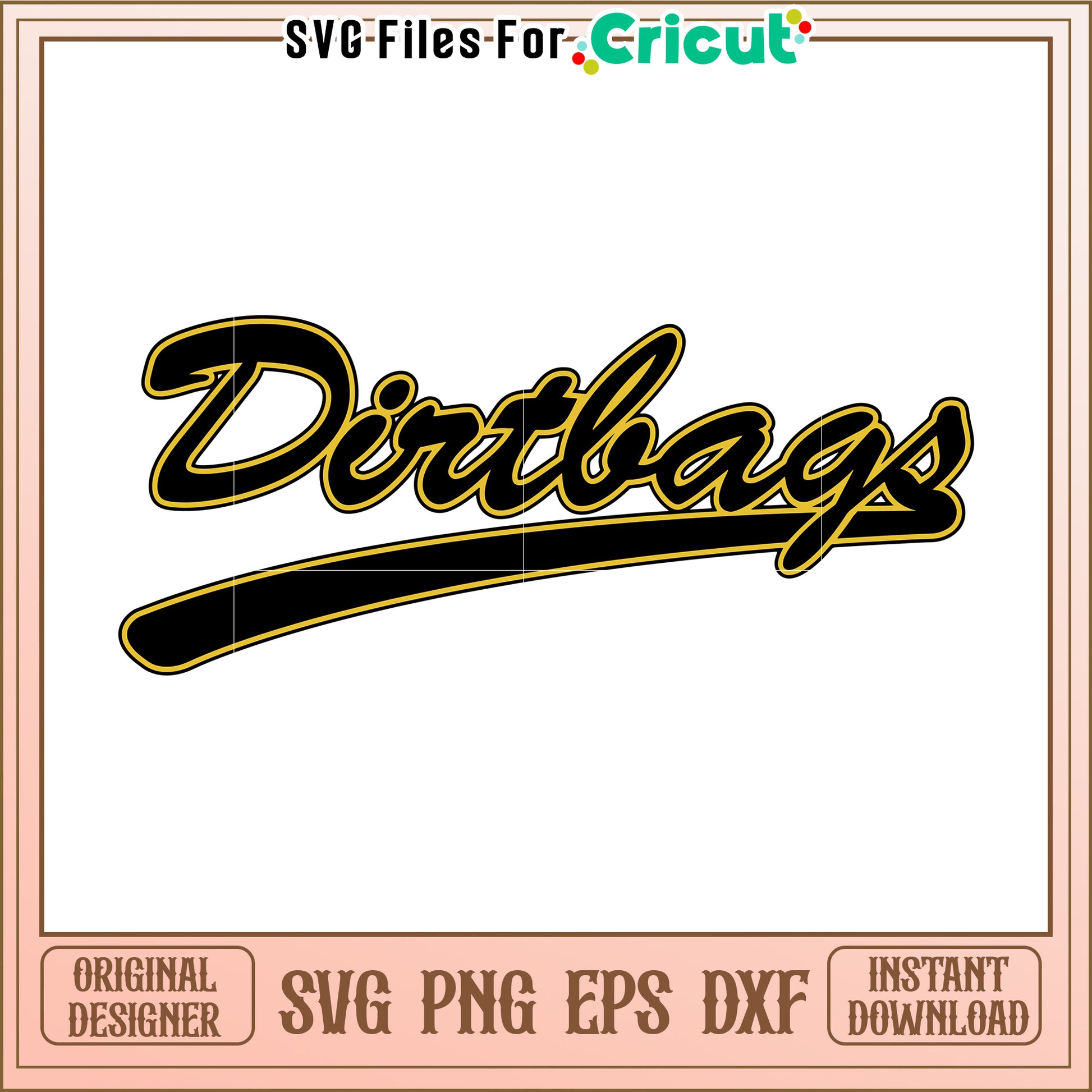 Dirtbags SVG File for Cricut, Perfect for Custom Apparel and Stickers
