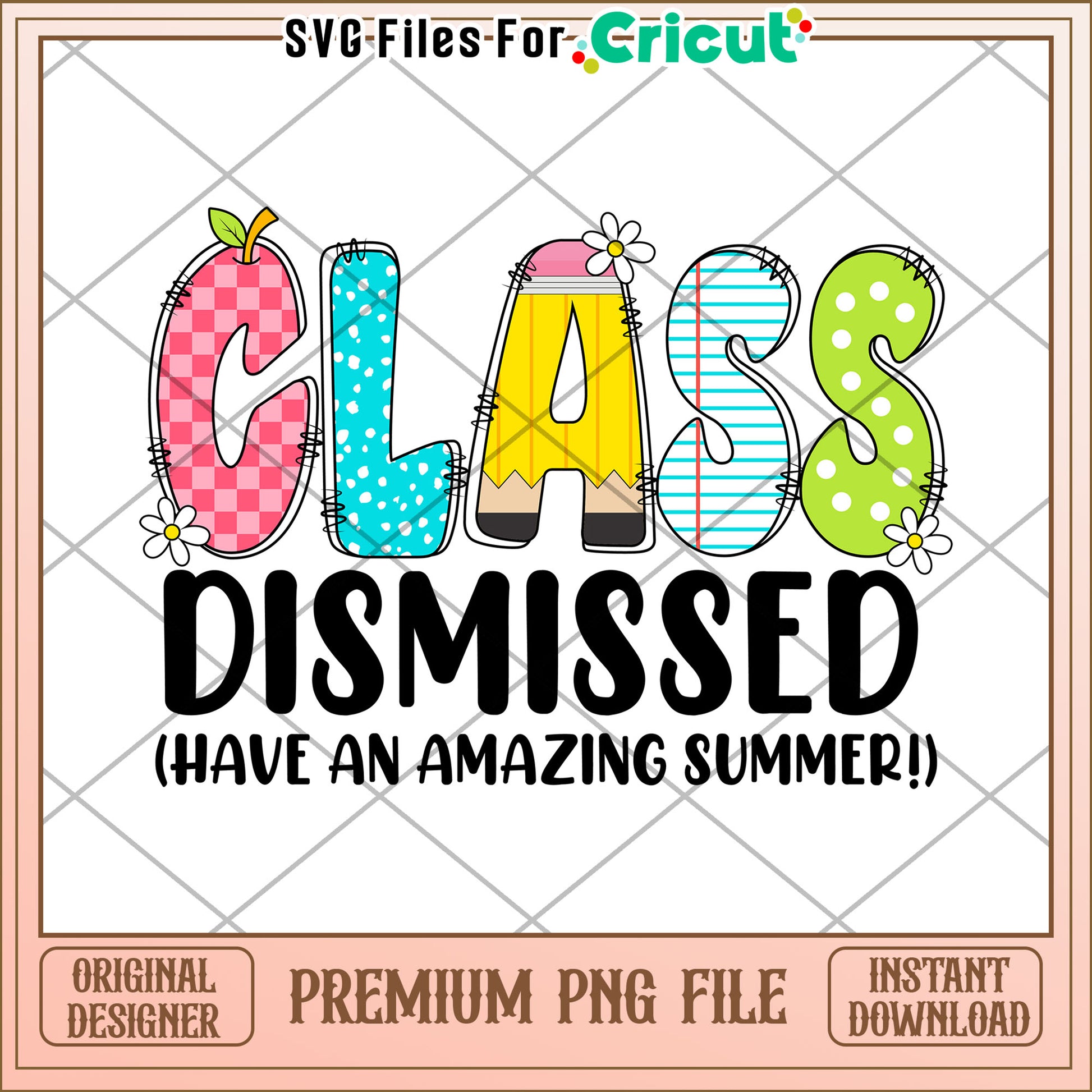 Dismissed class have amazing summer funny design svg, summer time svg, dismessed class svg