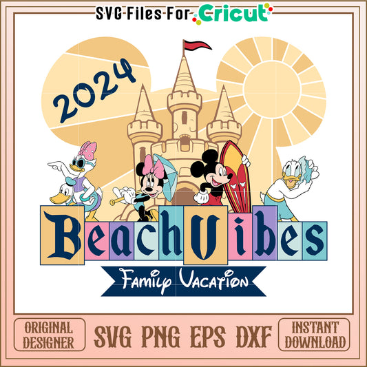 Disney Beach Vibes SVG Family Vacation 2024