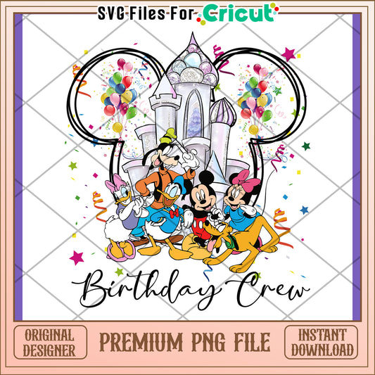 Disney Birthday Crew PNG Design