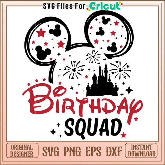 Disney Birthday Squad SVG Cut File