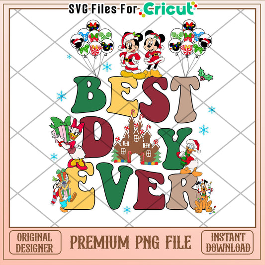 Disney Christmas Best Day Ever PNG