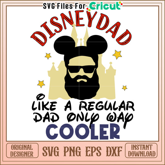 Disney Dad SVG Design for Cool and Fun Father's Day Gifts