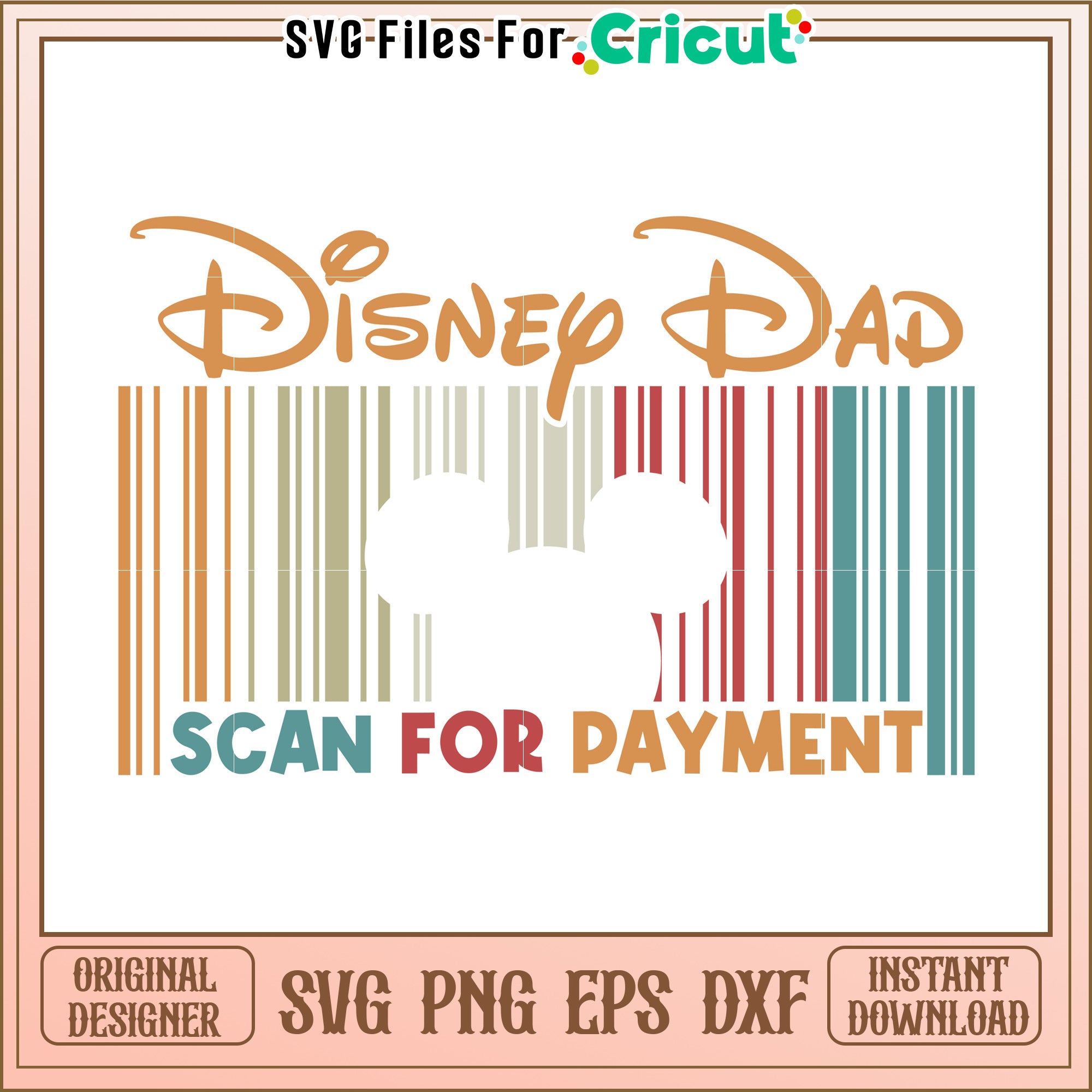 Disney Dad Scan for Payment SVG Design Instant Download Files – svg ...
