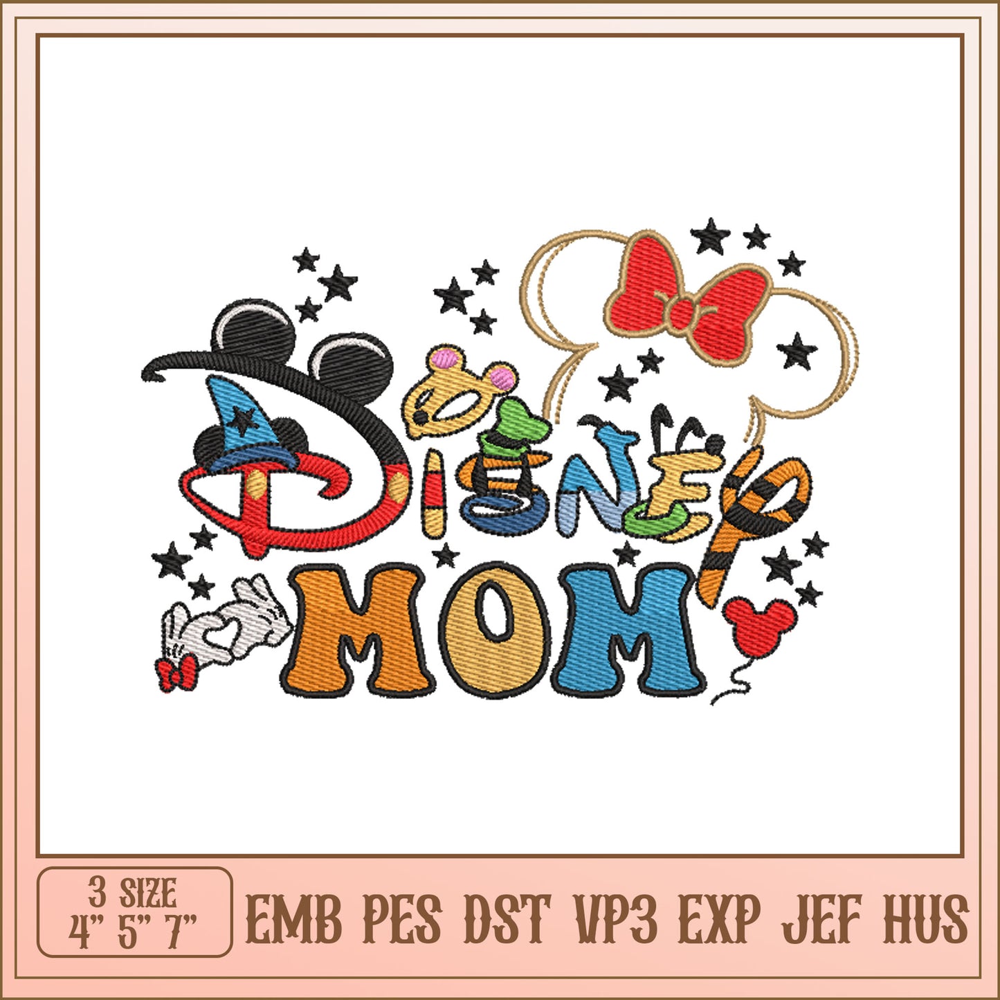 Disney Mom Embroidery Design 4x5x7 Inch