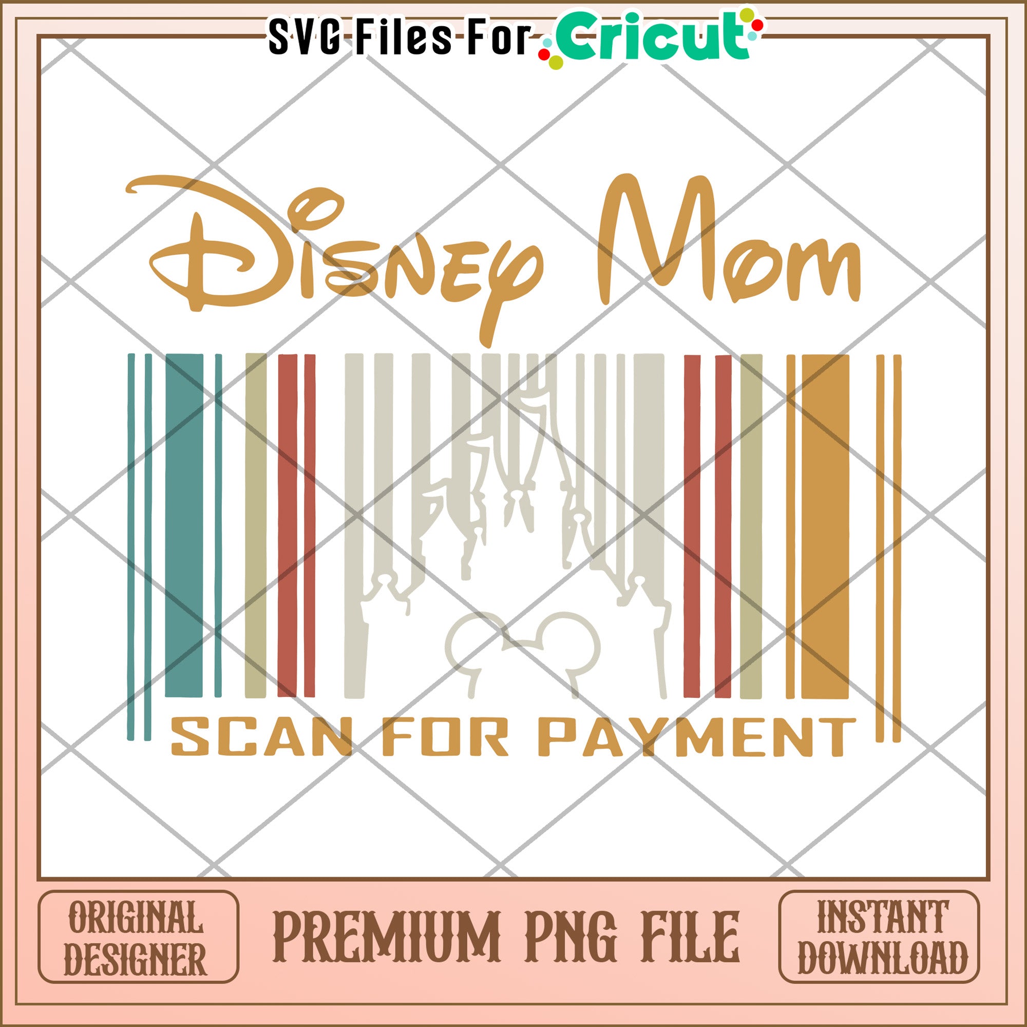 Disney Mom Scan for Payment PNG File for Cricut Crafting – svg files ...