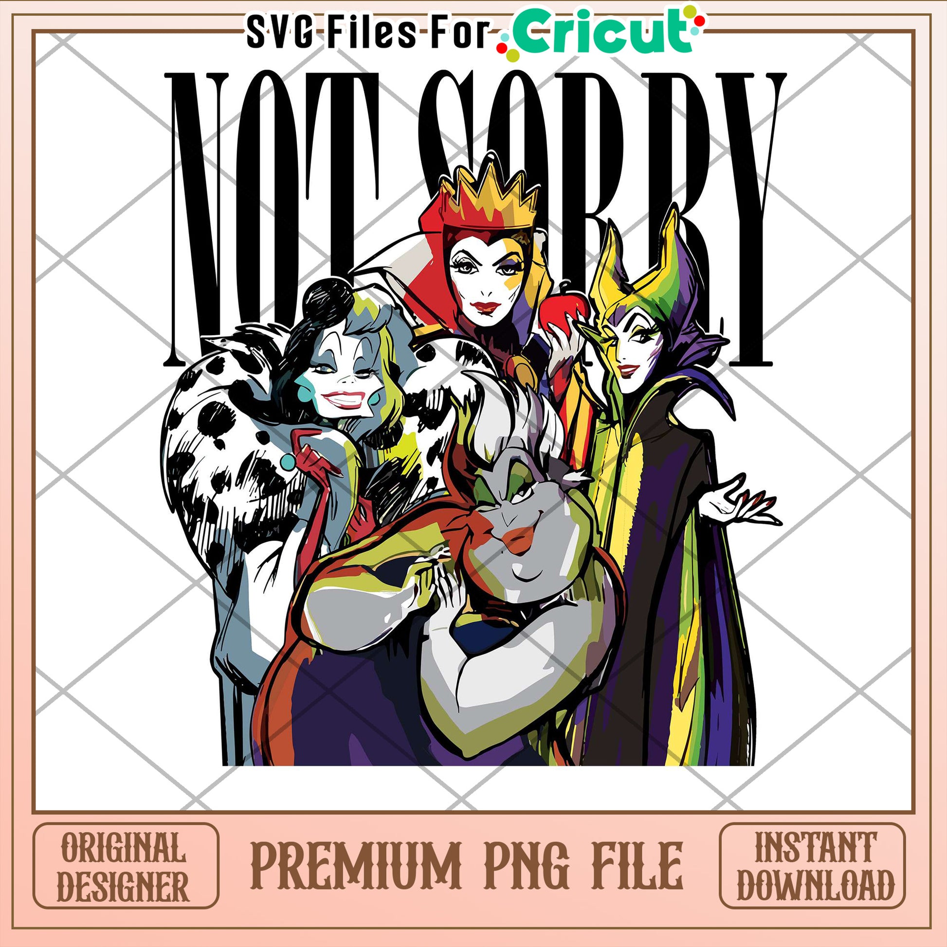 Disney Villains PNG Not Sorry Design