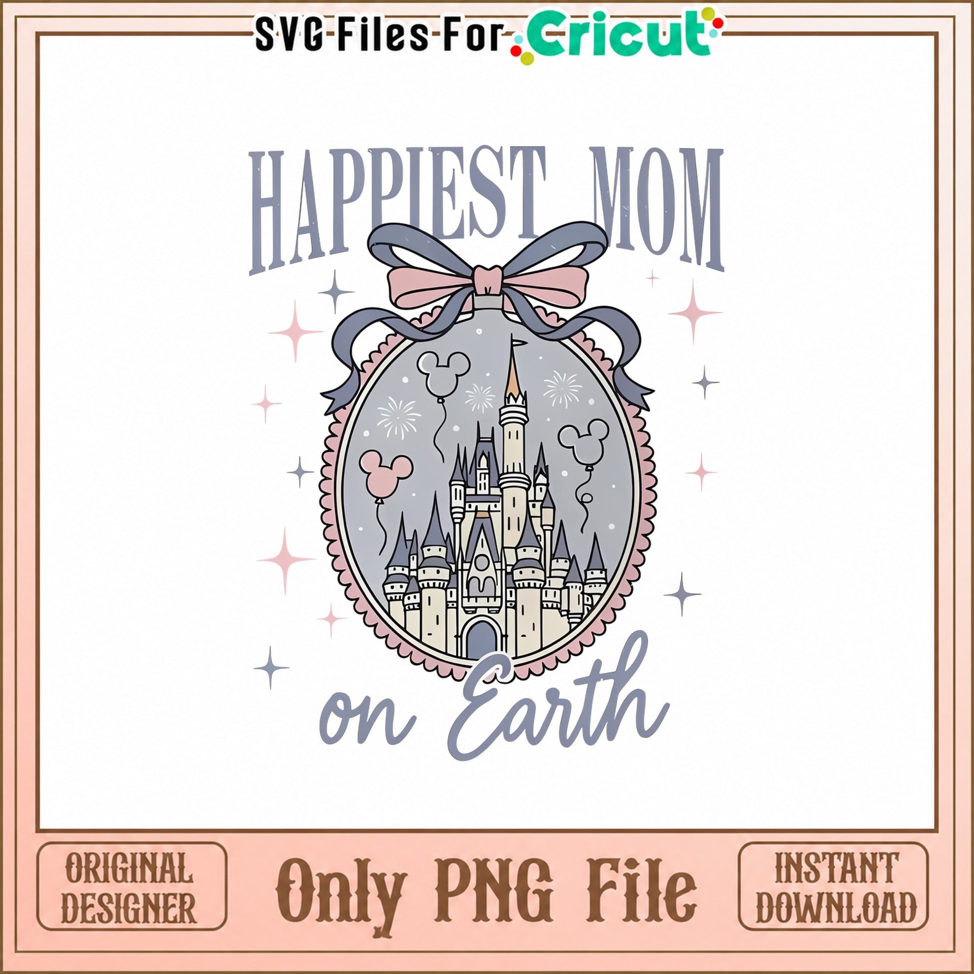 Disney Happiest Mom On Earth, Disney Castle Mickey Mouse, PNG