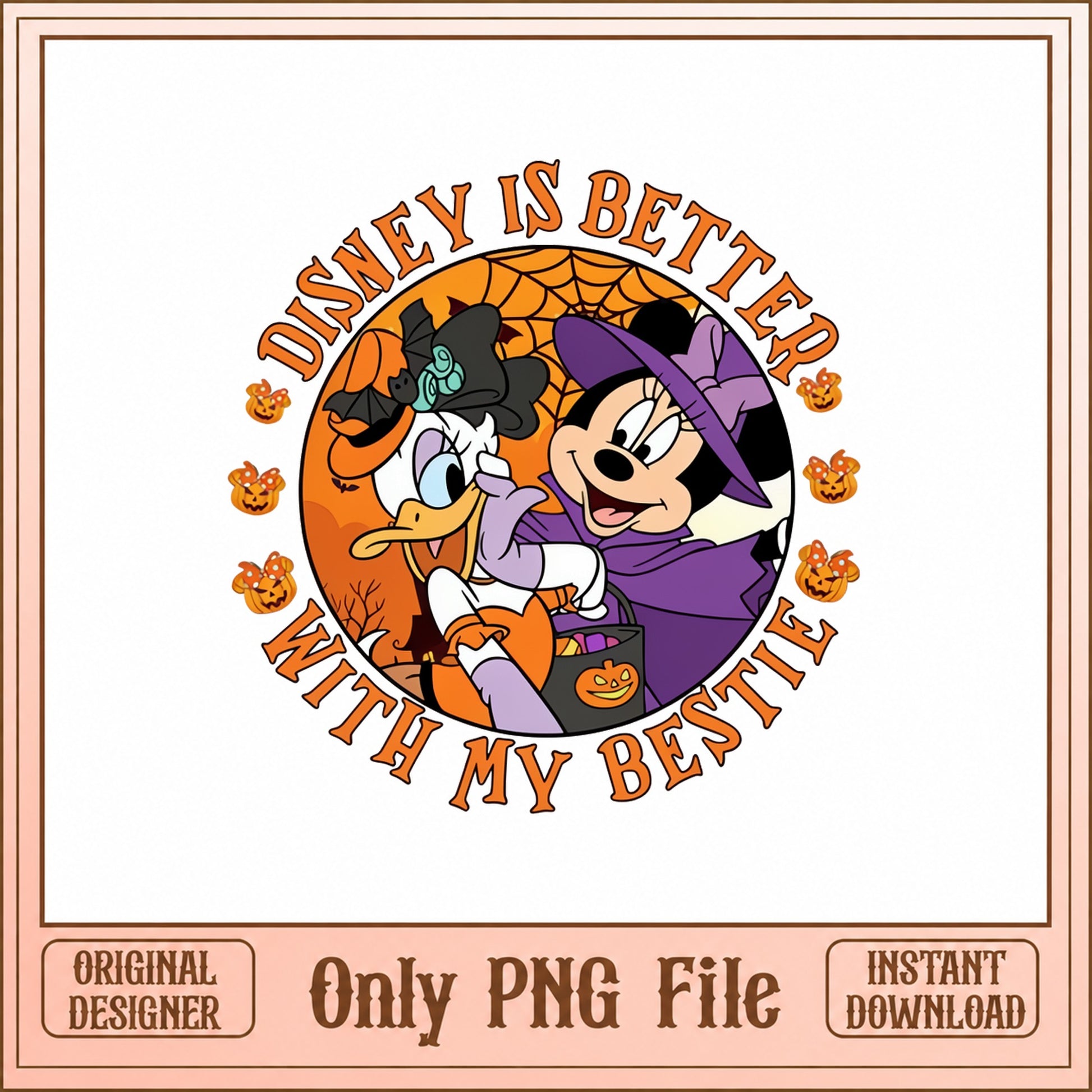 Disney Is Better With My Bestie PNG, Halloween Minnie Daisy, PNG