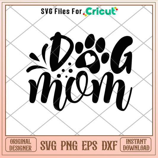 Dog Mom 1 Dog Mom Svg, Fur Mom Svg