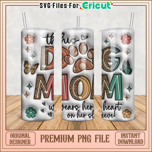 Dog Mom Tumbler Design PNG for Cricut Instant Download Gift Idea