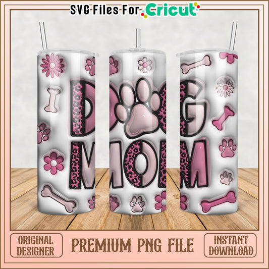 Dog Mom Tumbler PNG Sublimation