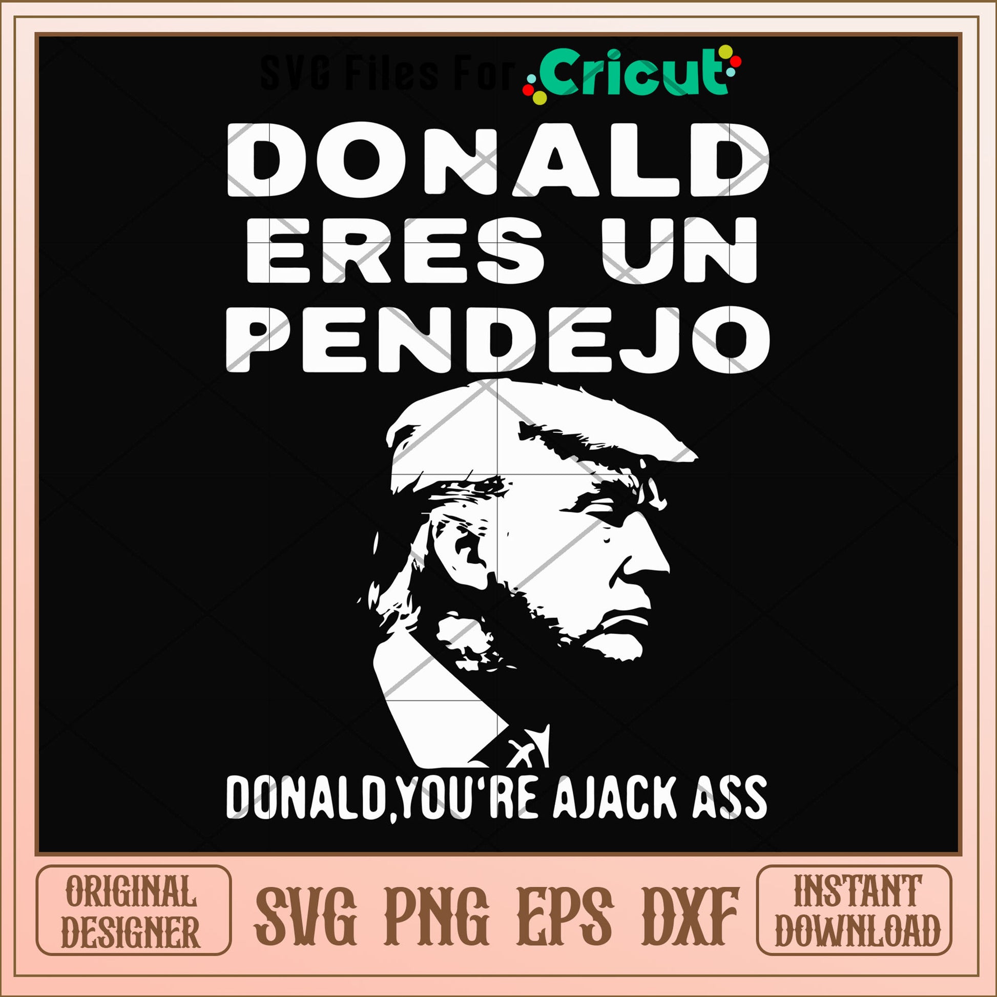 Donald you are ajack ass svg, Donald svg, other svg