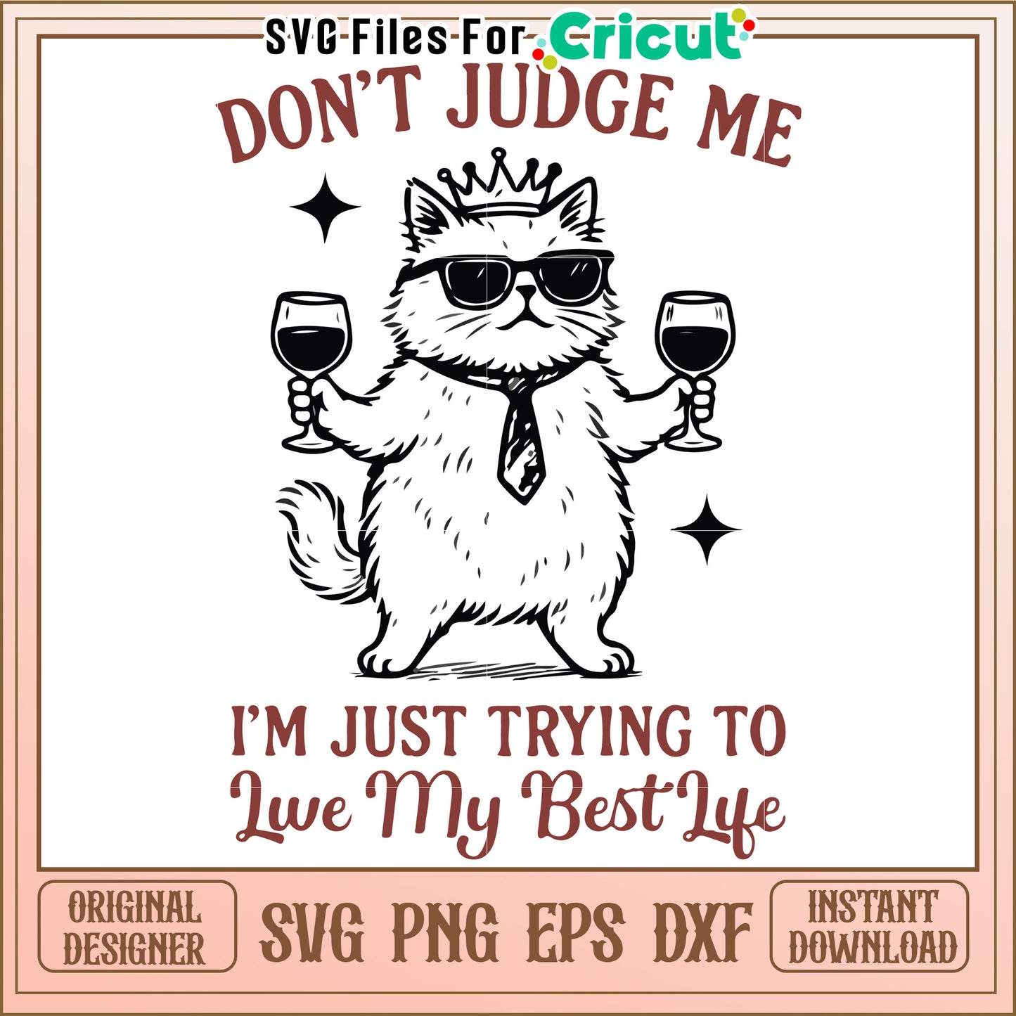 Dont judge me im just trying to love my best life svg, positive self love quote svg