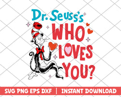 Dr.seuss who love you svg 