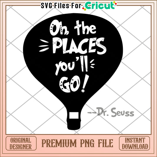 Dr Seuss Places Youll Go PNG