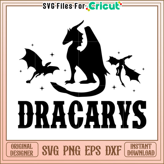 Dracarys svg, game of thrones quote svg, daenerys targaryen dragon svg