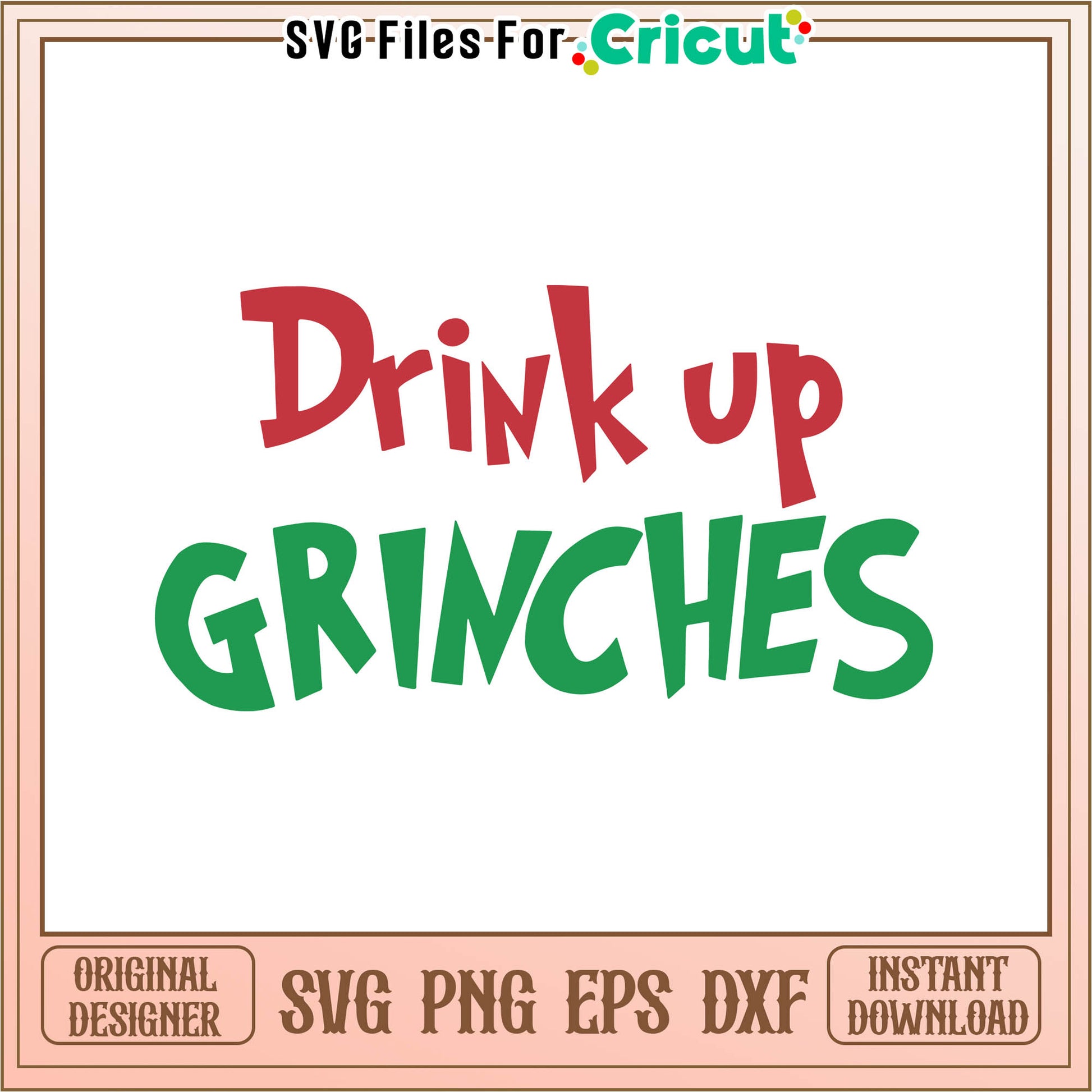 Drink up grinches cartoon disney svg, grinch drinks​​ svg